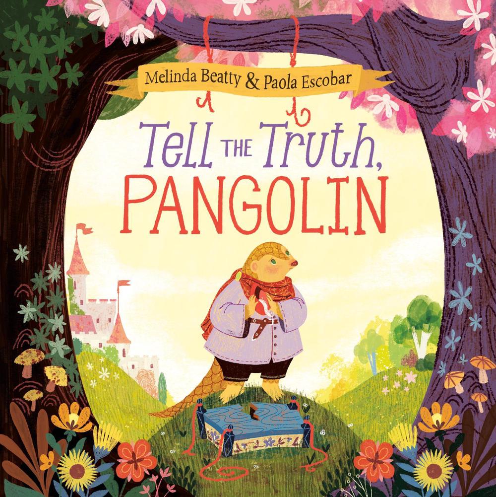 Tell the Truth, Pangolin by Melinda Beatty - ISBN: 9780593180136