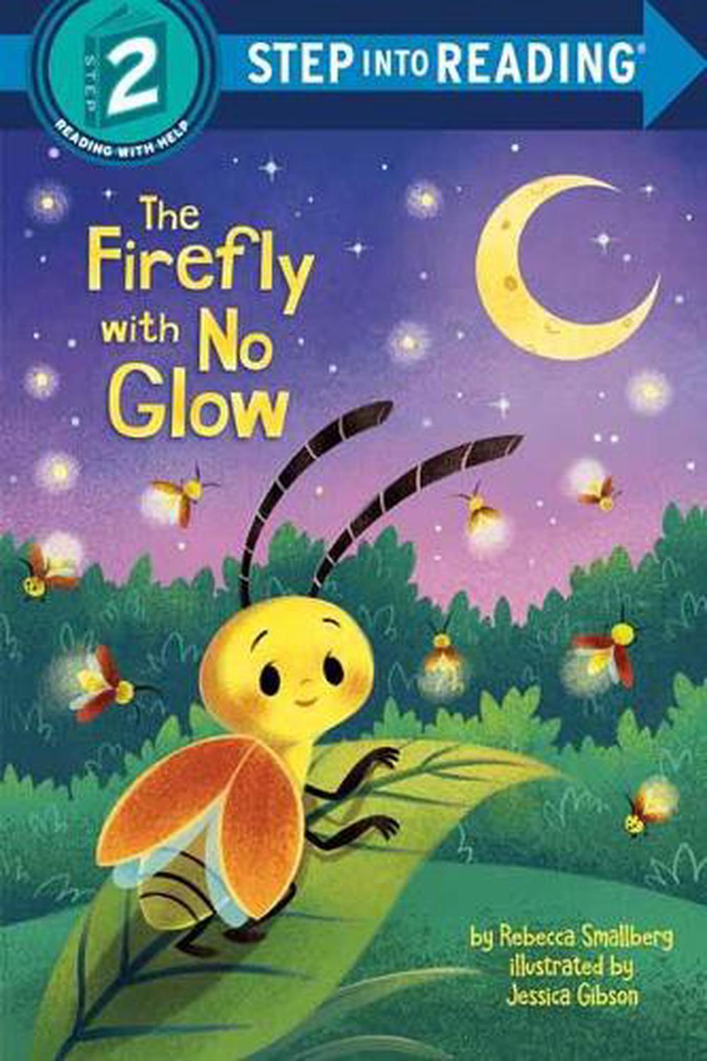 The Firefly with No Glow by Rebecca Smallberg - ISBN: 9780593181348