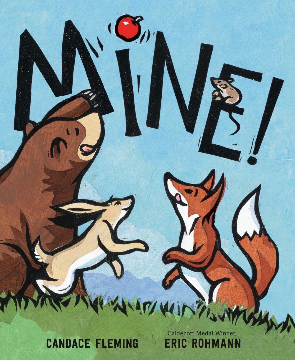 Mine! by Candace Fleming - ISBN: 9780593181669