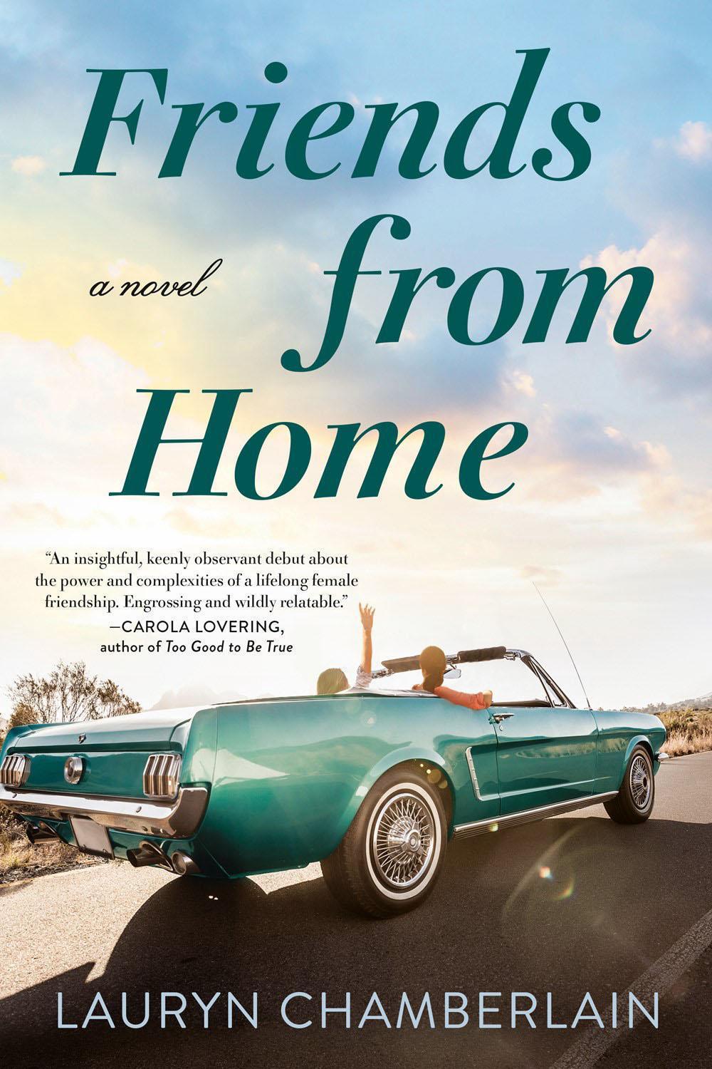 Friends From Home by Lauryn Chamberlain - ISBN: 9780593182819
