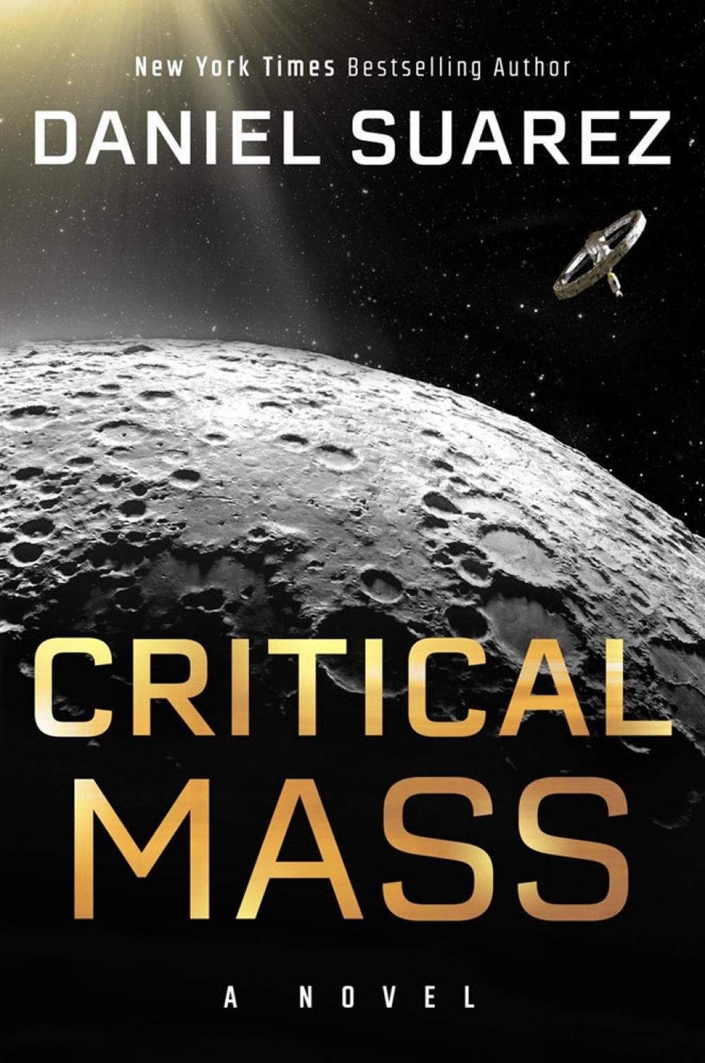 Critical Mass by Daniel Suarez - ISBN: 9780593183632
