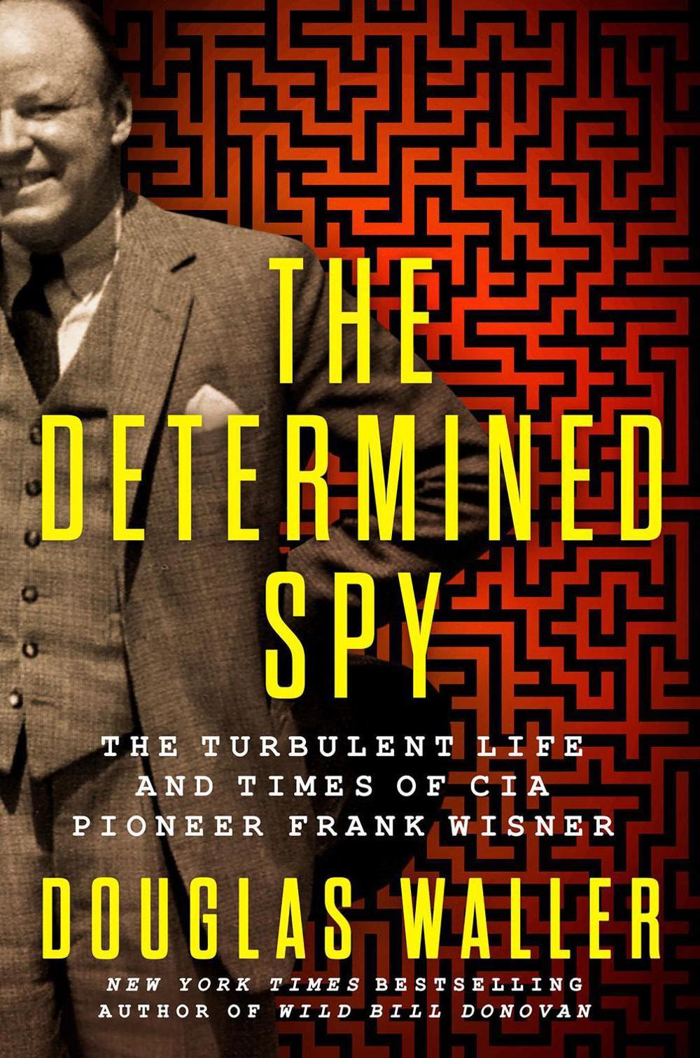 The Determined Spy by Douglas Waller - ISBN: 9780593184424