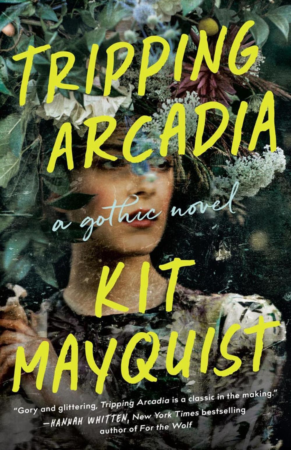 Tripping Arcadia by Kit Mayquist - ISBN: 9780593185223