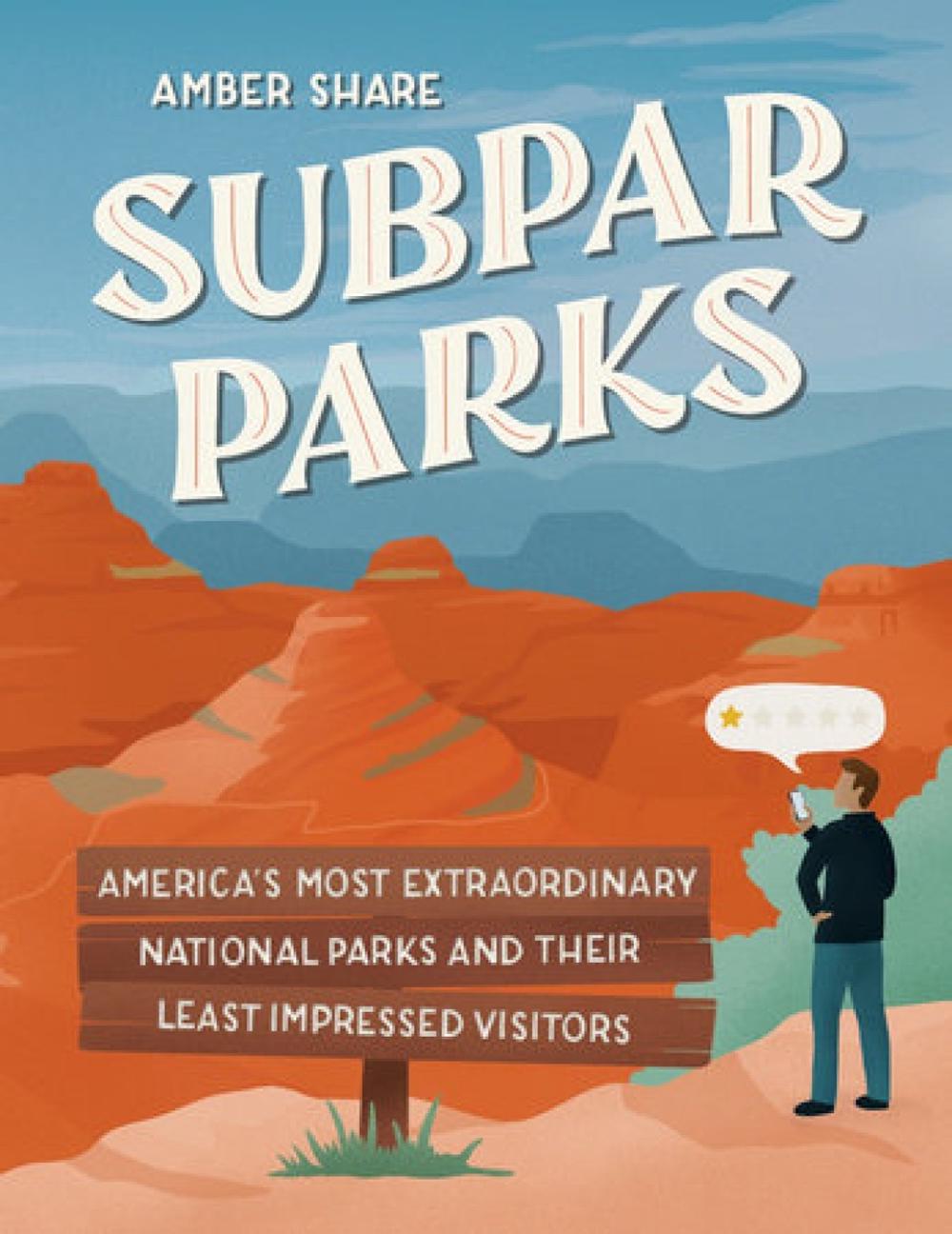 Subpar Parks by Amber Share - ISBN: 9780593185544