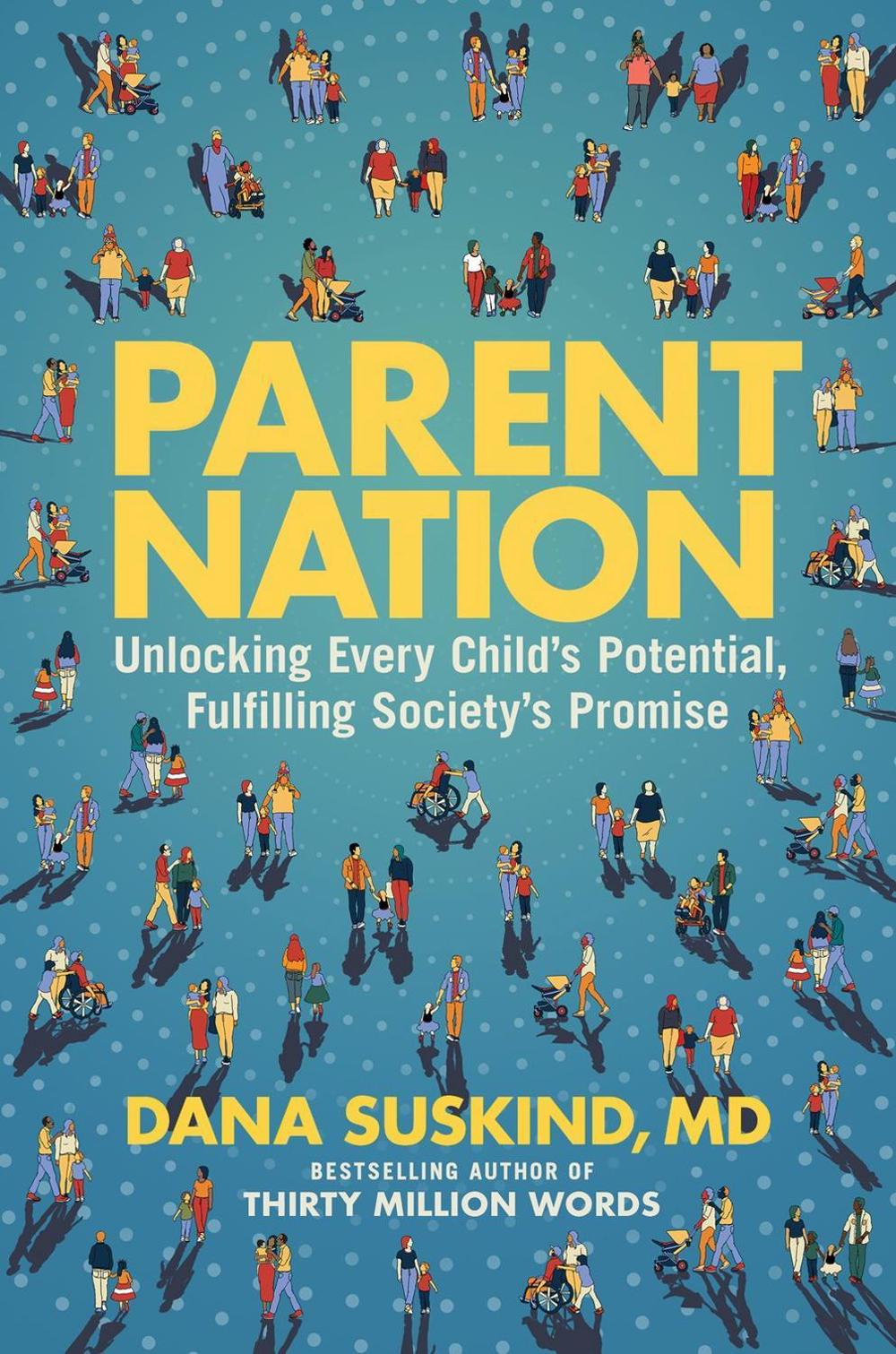 Parent Nation by Dana Suskind - ISBN: 9780593185605