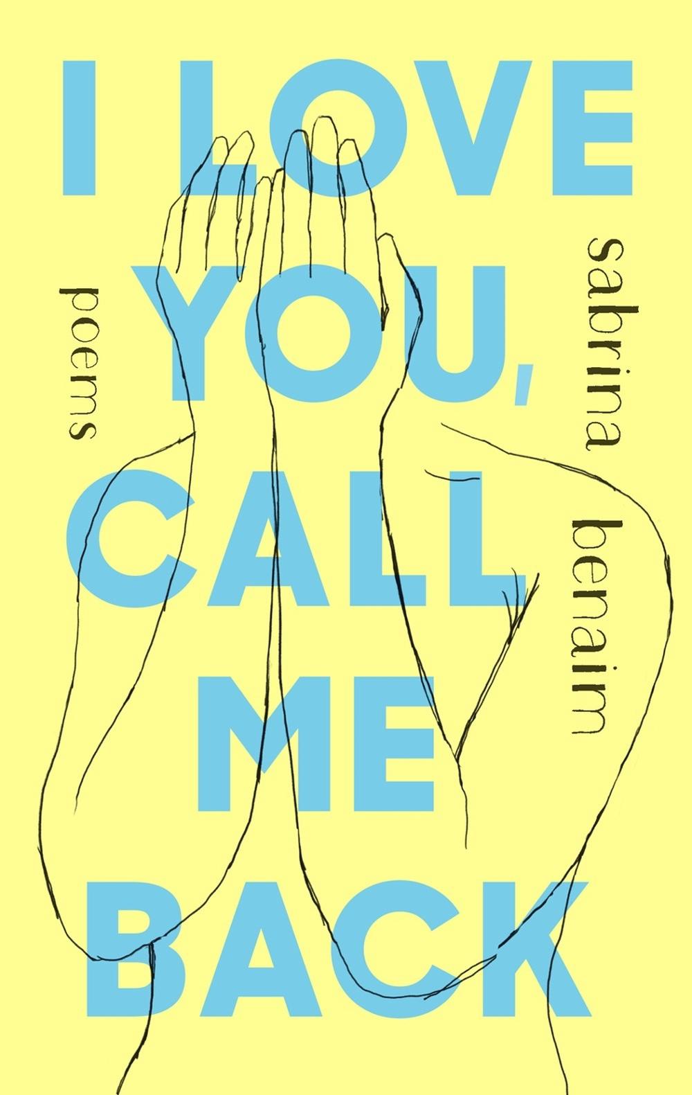 I Love You, Call Me Back by Sabrina Benaim - ISBN: 9780593185872