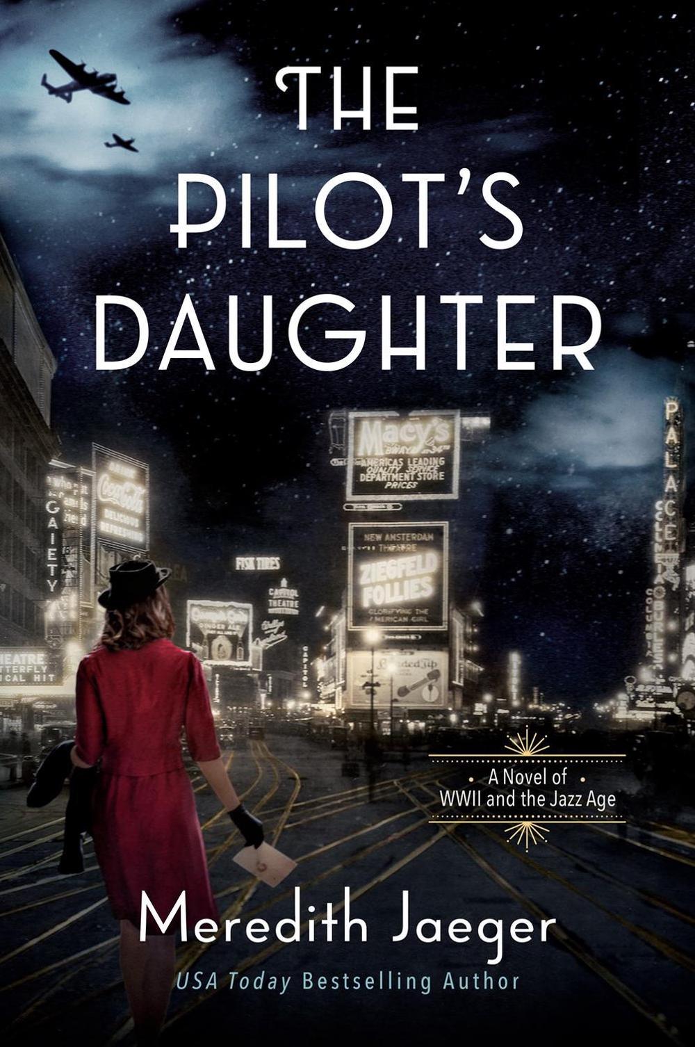 The Pilot's Daughter by Meredith Jaeger - ISBN: 9780593185896