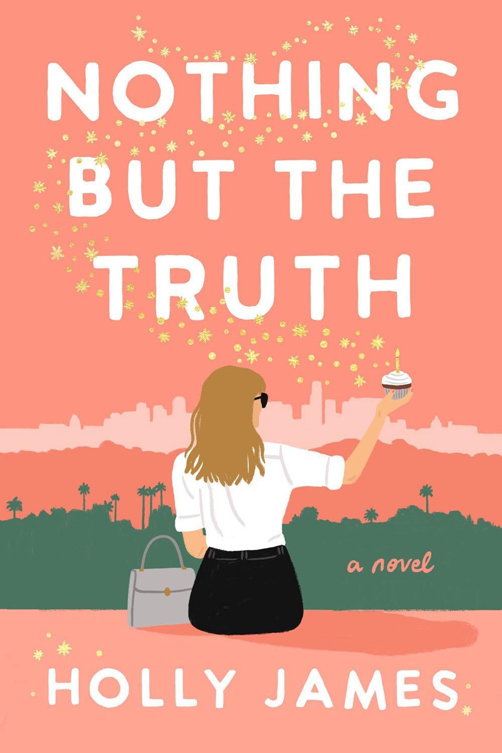 Nothing But the Truth by Holly James - ISBN: 9780593186503