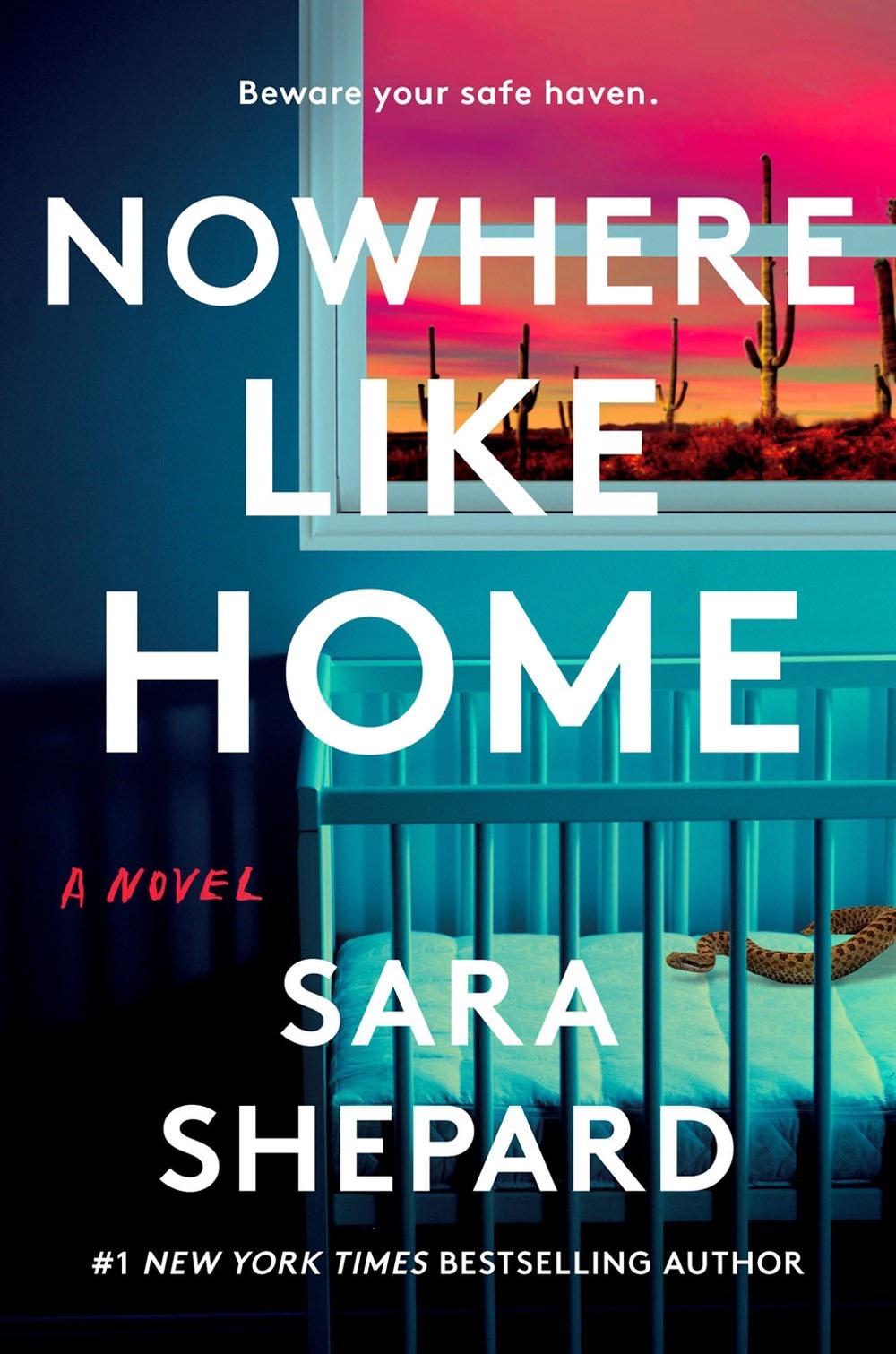 Nowhere Like Home by Sara Shepard - ISBN: 9780593186961