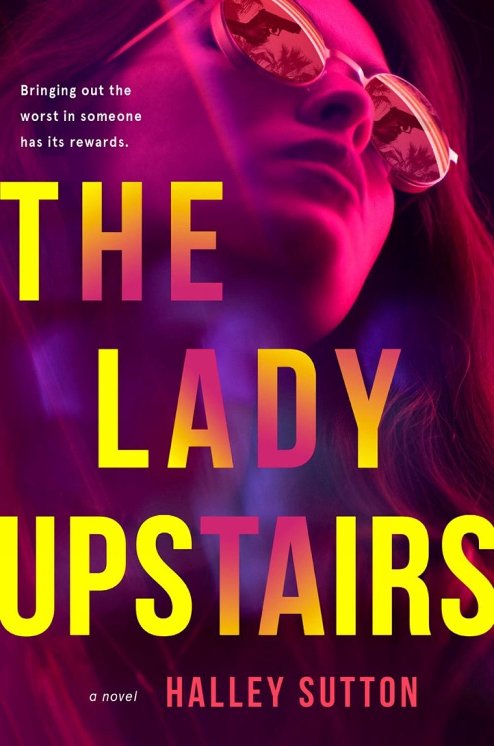 The Lady Upstairs by Halley Sutton - ISBN: 9780593187739