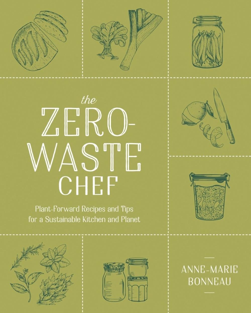 The Zero-Waste Chef by Anne-Marie Bonneau - ISBN: 9780593188774