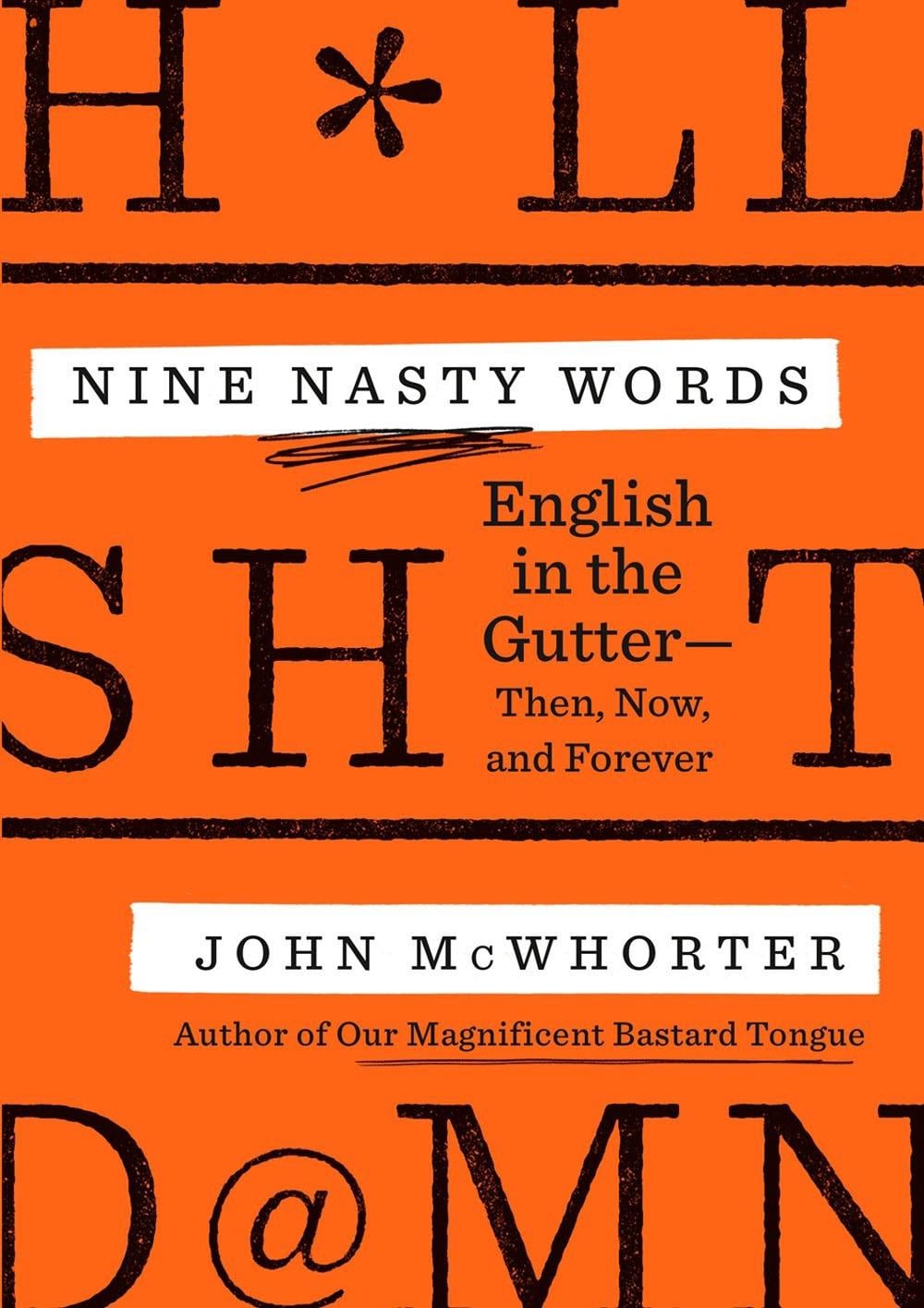 Nine Nasty Words by John McWhorter - ISBN: 9780593188798