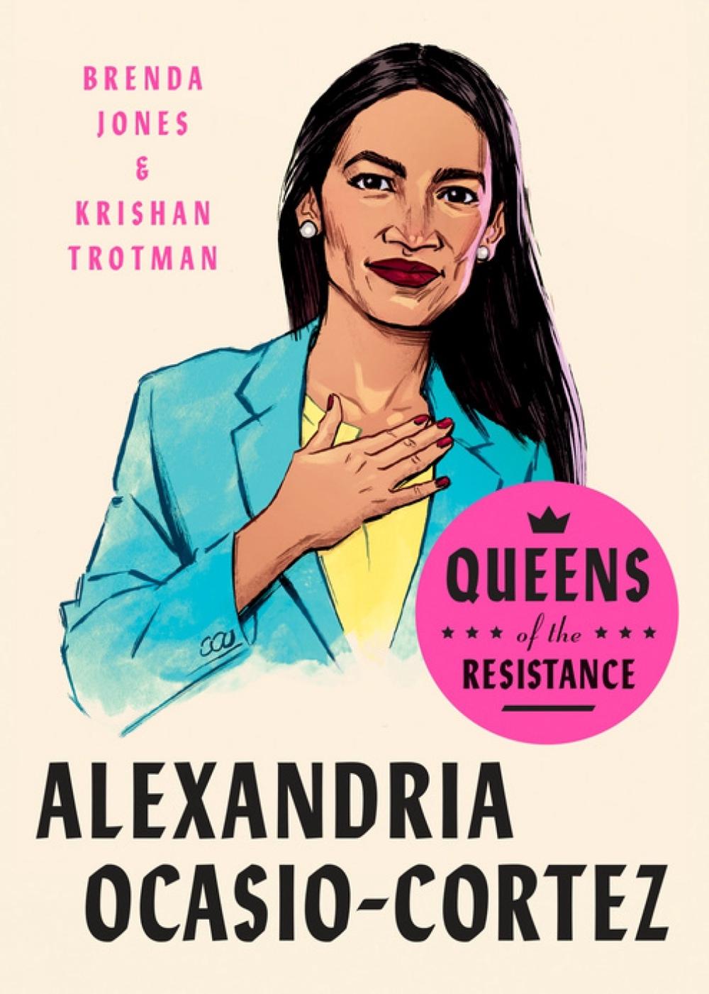 Queens of the Resistance: Alexandria Ocasio-Cortez by Brenda Jones - ISBN: 9780593189856