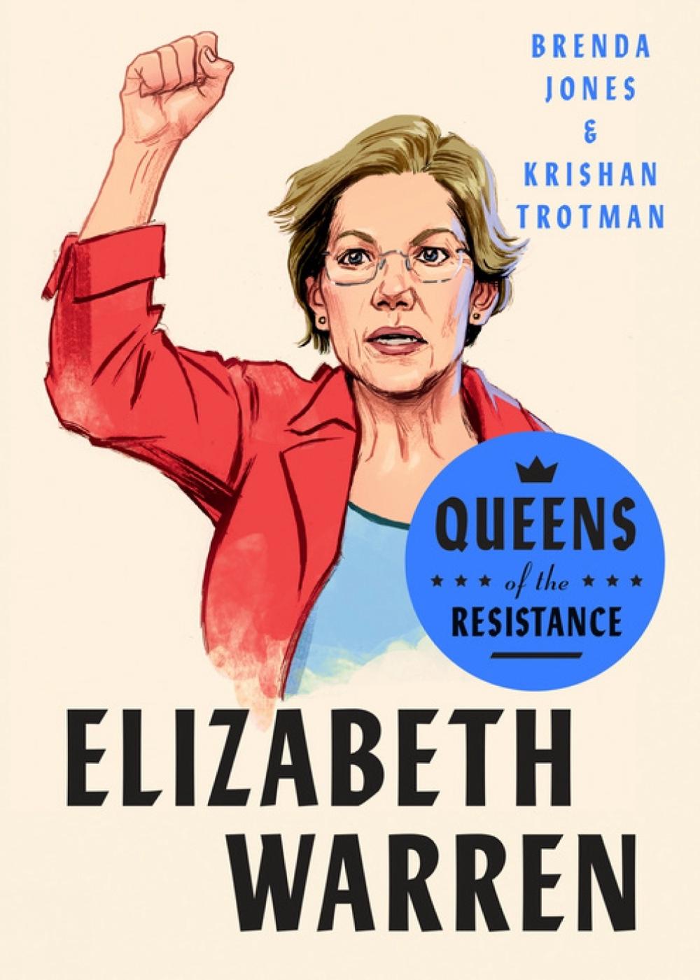 Queens of the Resistance: Elizabeth Warren by Brenda Jones - ISBN: 9780593189863
