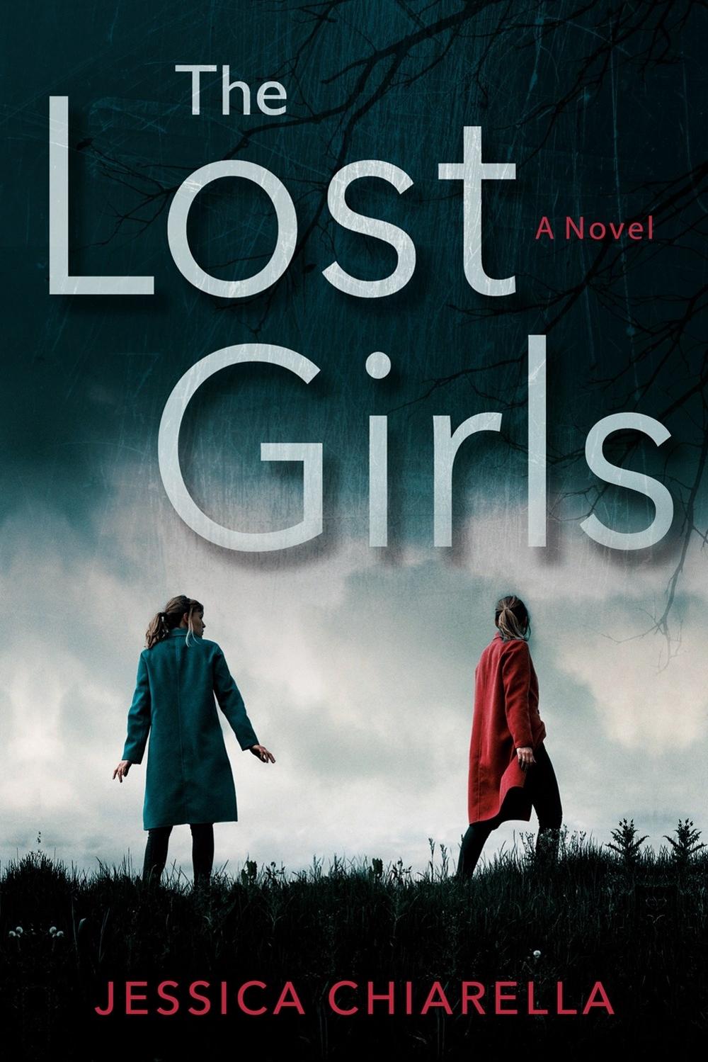 The Lost Girls by Jessica Chiarella - ISBN: 9780593191095