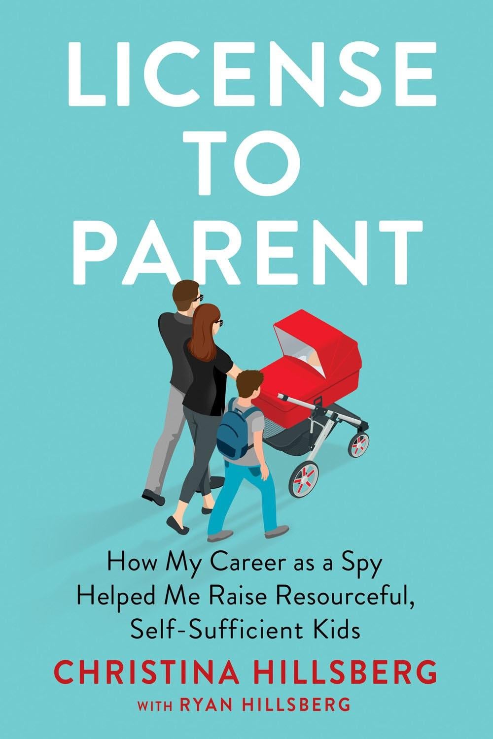 License to Parent by Christina Hillsberg - ISBN: 9780593191118