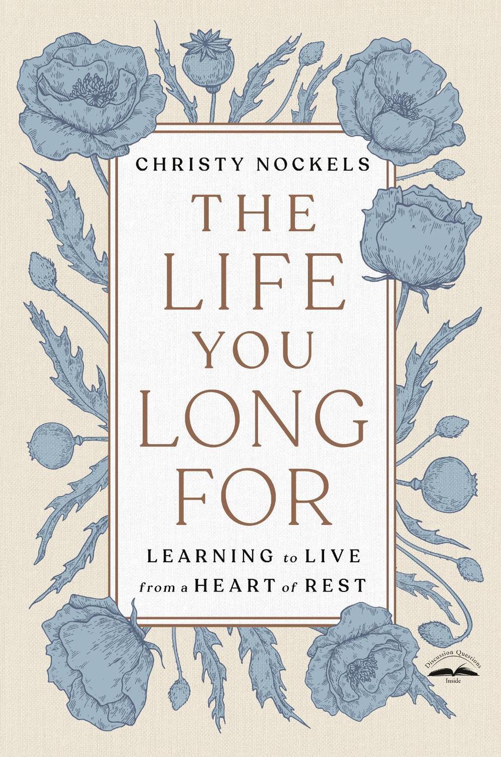 The Life You Long For by Christy Nockels - ISBN: 9780593192566