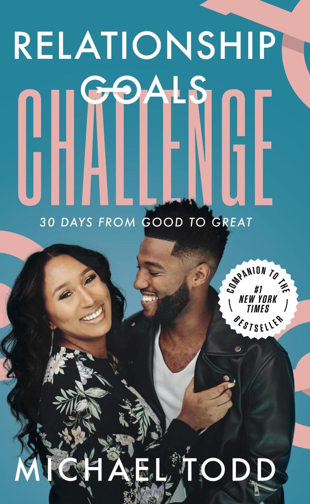 Relationship Goals Challenge by Michael Todd - ISBN: 9780593192627