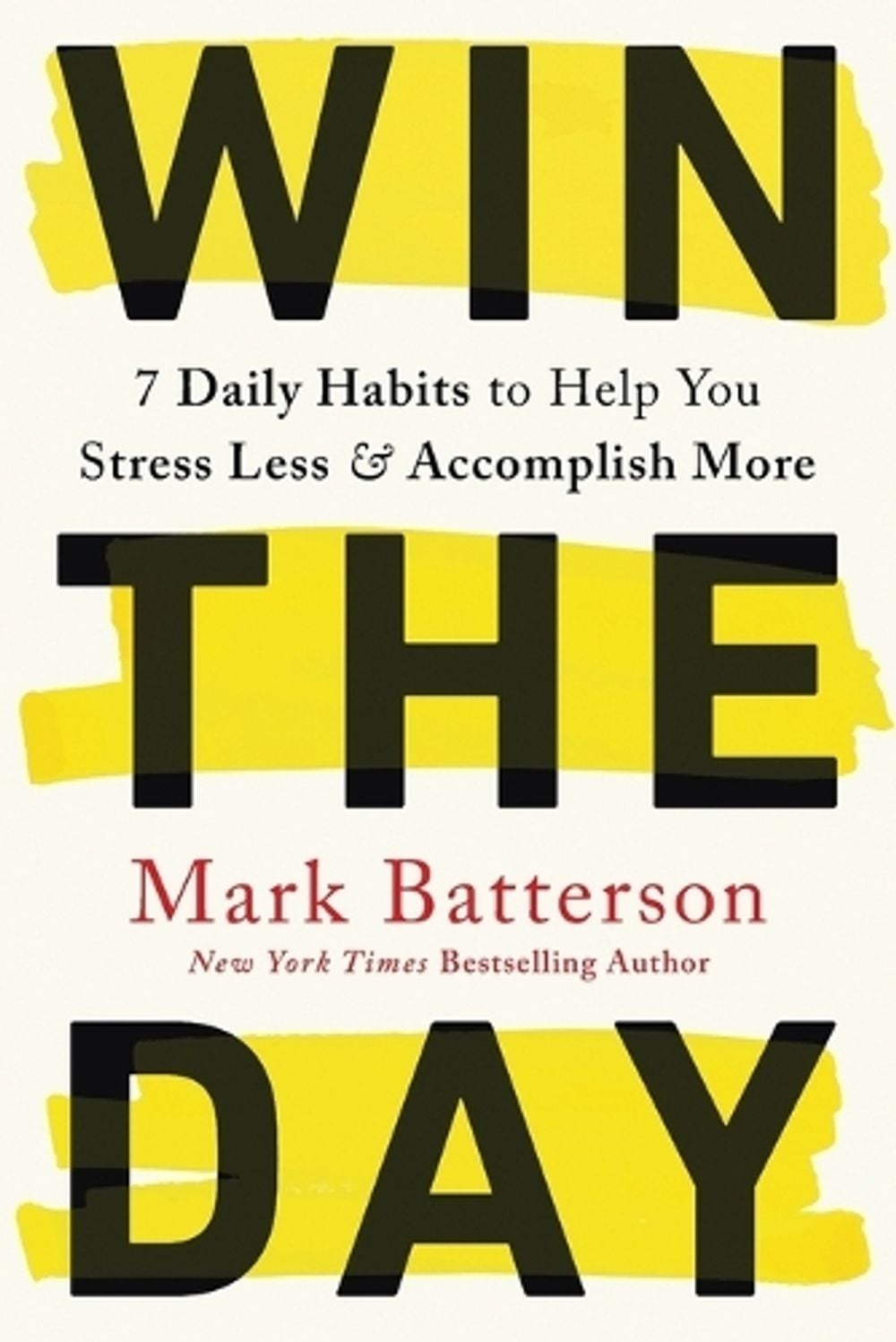 Win the Day by Mark Batterson - ISBN: 9780593192788