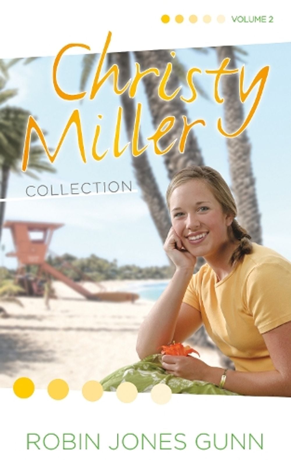 Christy Miller Collection, Vol 2 by Robin Jones Gunn - ISBN: 9780593192986
