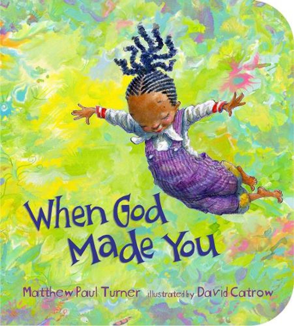 When God Made You by Matthew Paul Turner - ISBN: 9780593193020