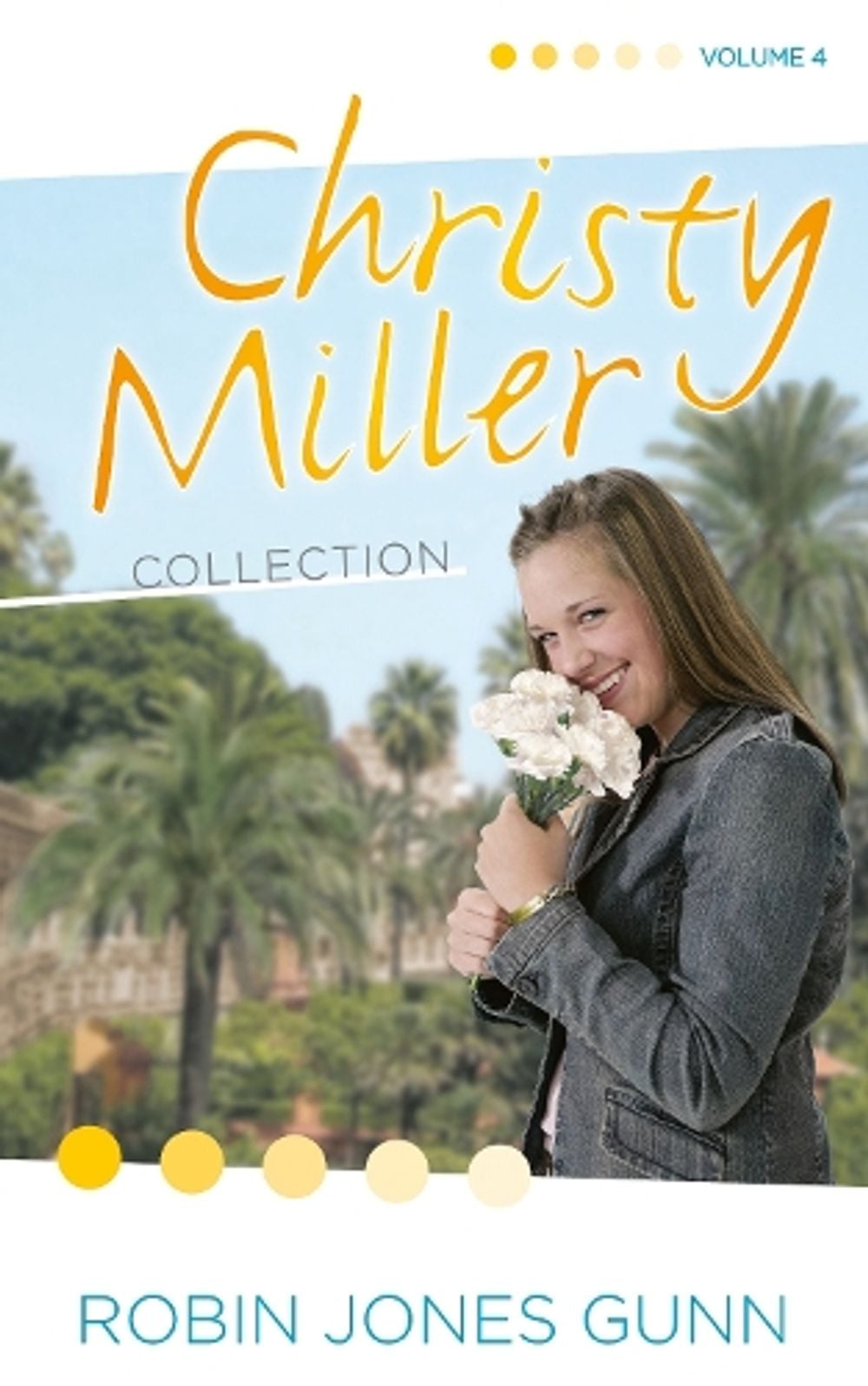 Christy Miller Collection, Vol 4 by Robin Jones Gunn - ISBN: 9780593193181