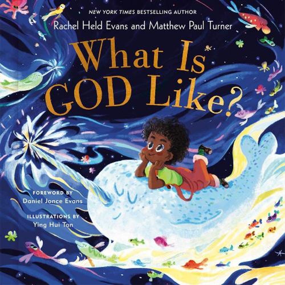 What is God Like? by Rachel Held Evans - ISBN: 9780593193310
