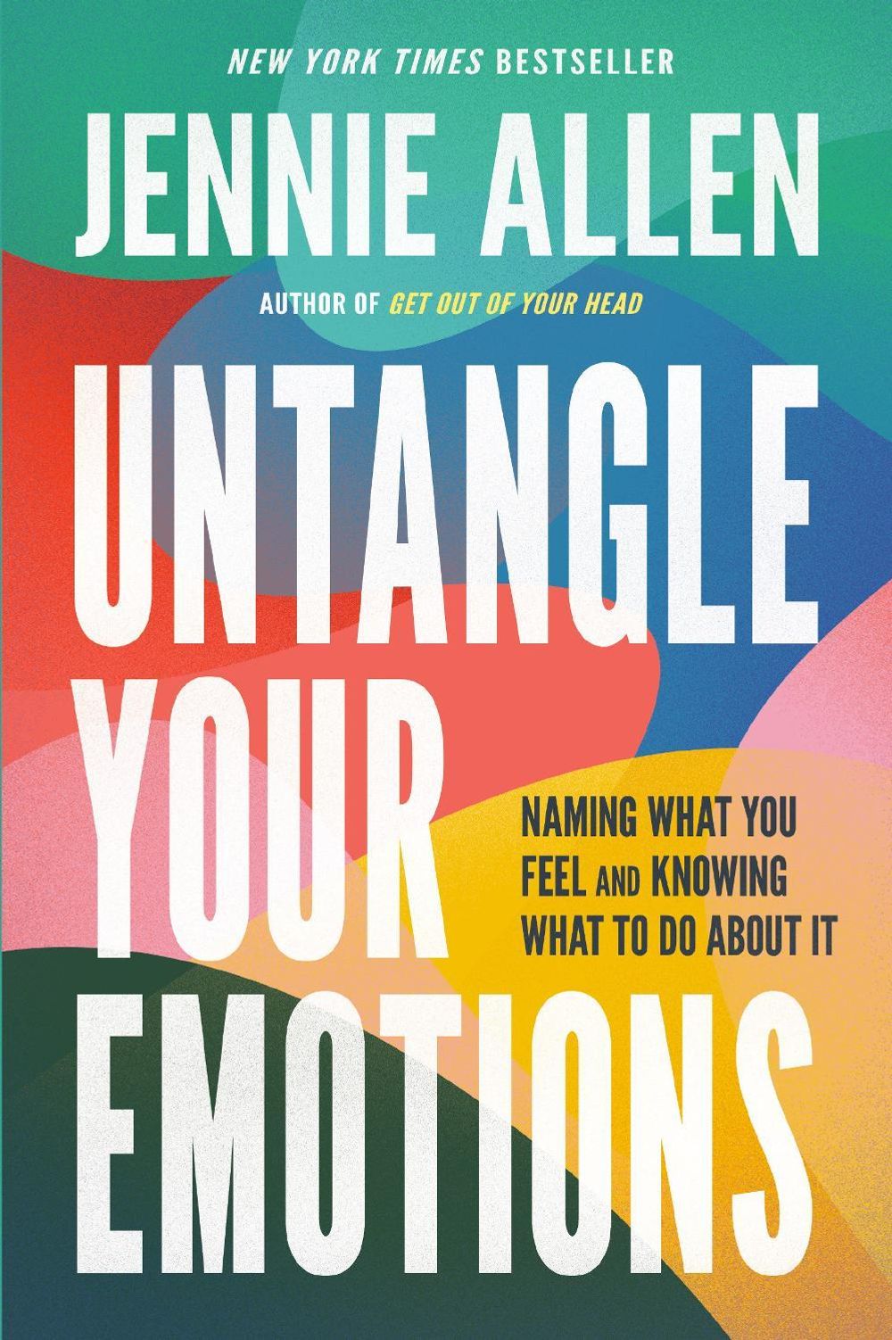 Untangle Your Emotions by Jennie Allen - ISBN: 9780593193433