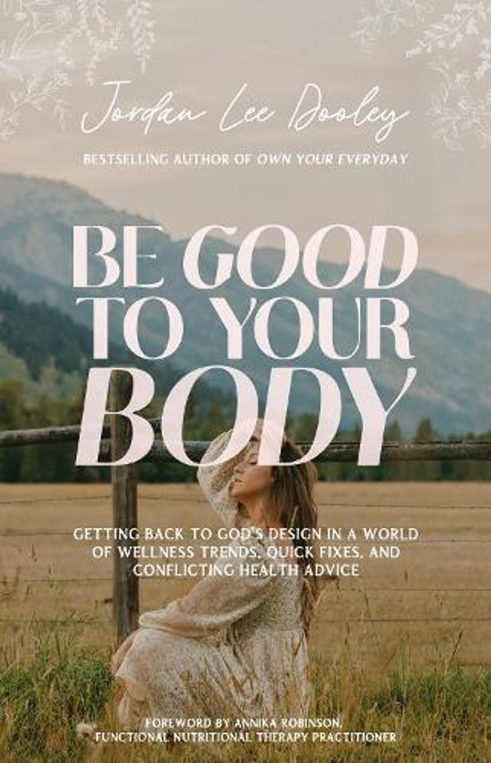 Be Good to Your Body by Jordan Lee Dooley - ISBN: 9780593193471