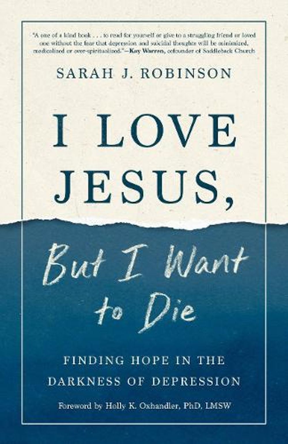 I Love Jesus, But I Want to Die by Sarah J. Robinson - ISBN: 9780593193525