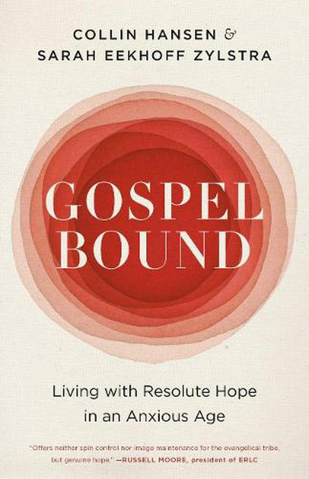 Gospelbound by Collin Hansen - ISBN: 9780593193570