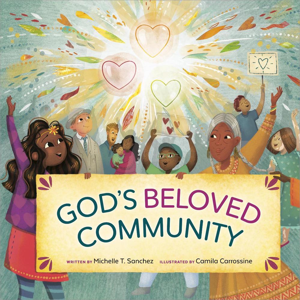 God's Beloved Community by Michelle T. Sanchez - ISBN: 9780593193884