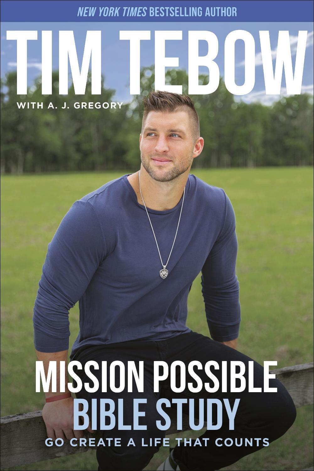 Mission Possible Bible Study by Tim Tebow - ISBN: 9780593194034