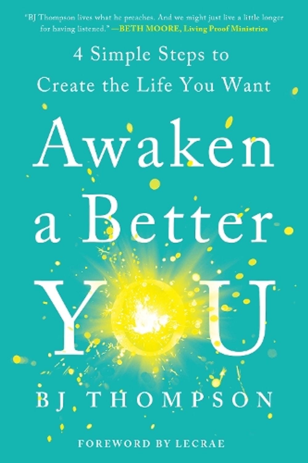 Awaken a Better You by BJ Thompson - ISBN: 9780593194218