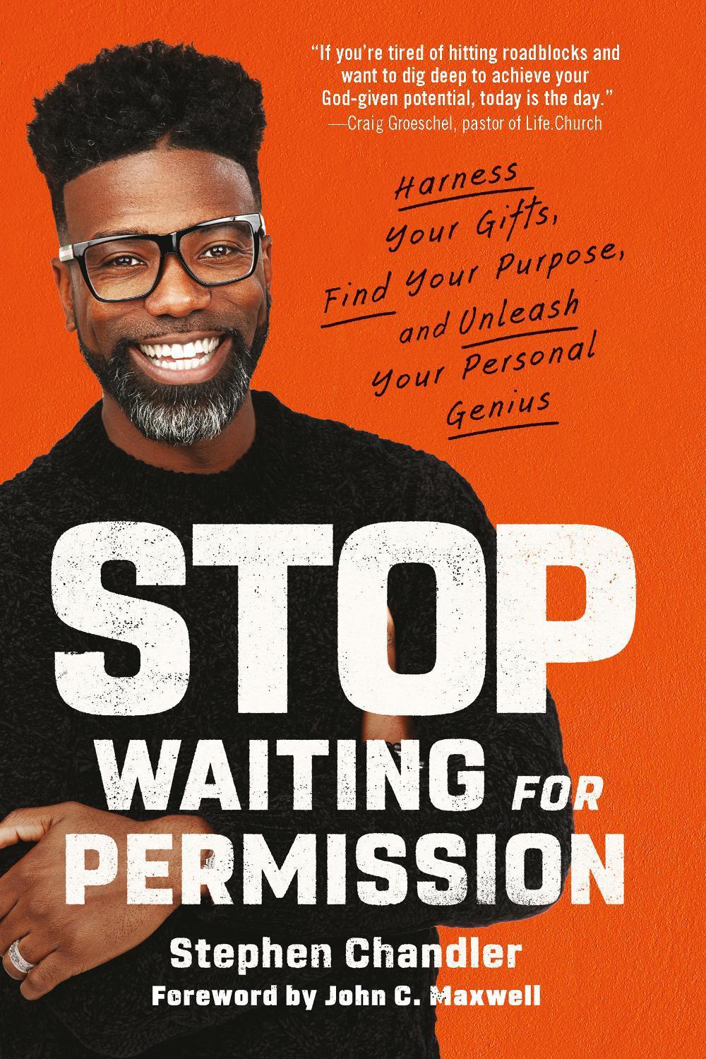 Stop Waiting for Permission by Stephen Chandler - ISBN: 9780593194256