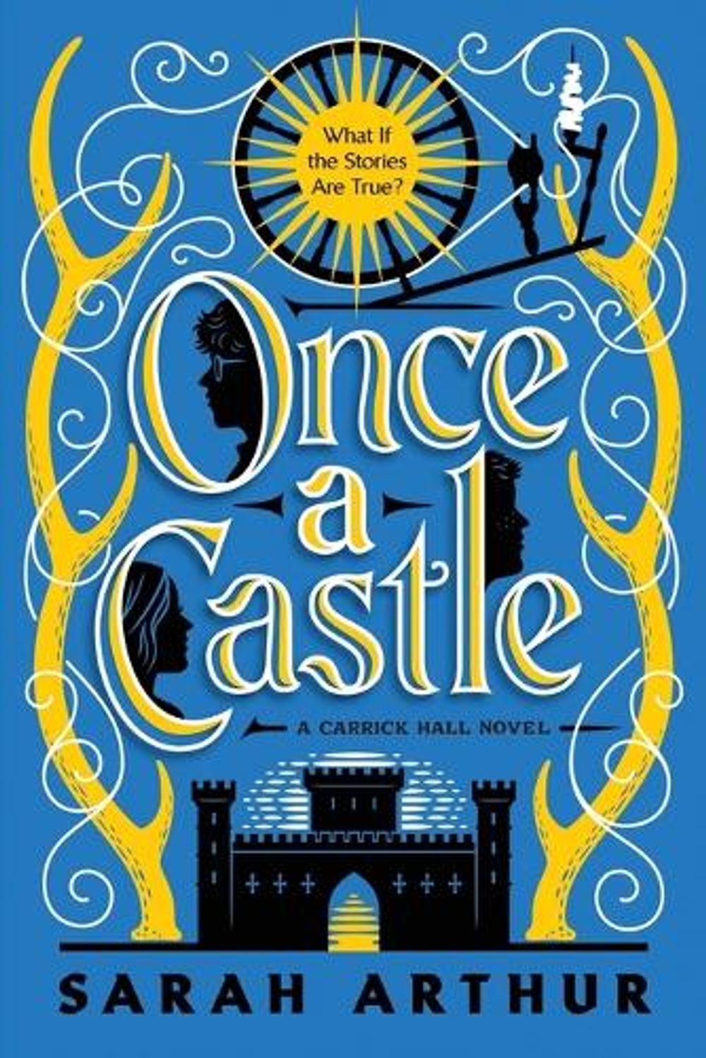 Once a Castle by Sarah Arthur - ISBN: 9780593194485