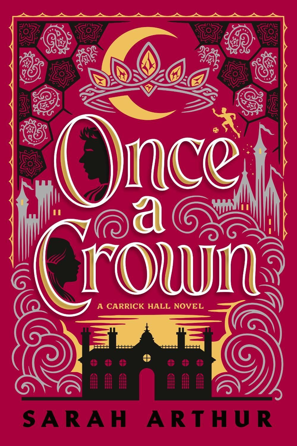 Once a Crown by Sarah Arthur - ISBN: 9780593194515