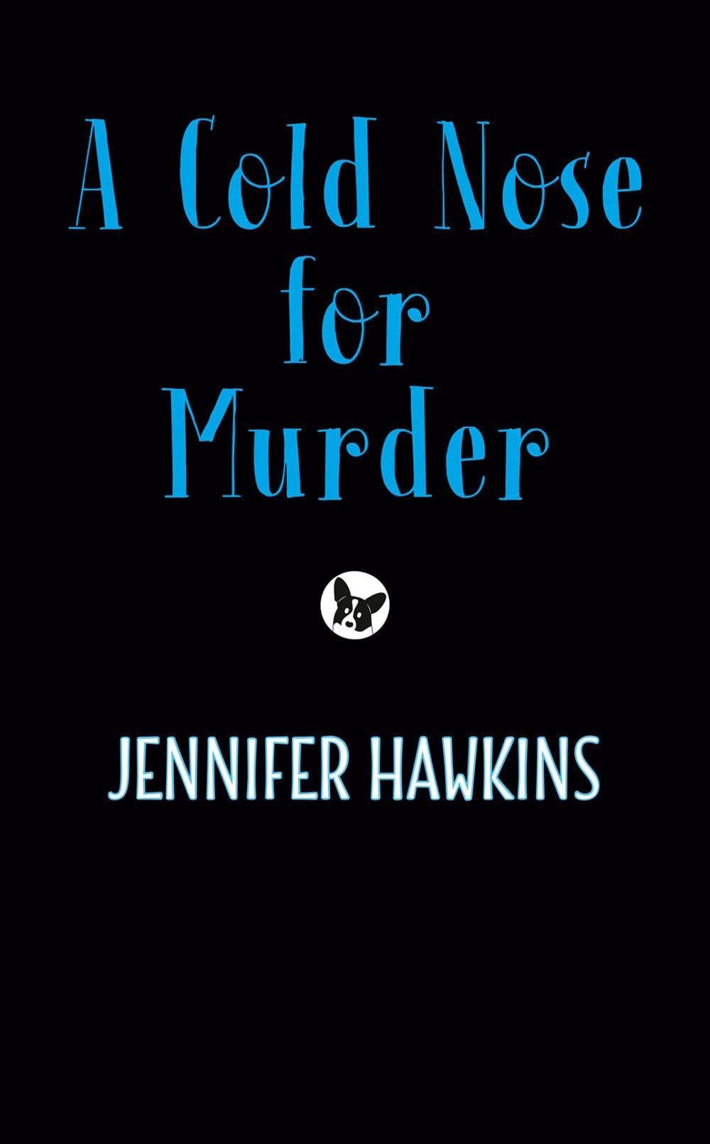 A Cold Nose for Murder by Jennifer Hawkins - ISBN: 9780593197127