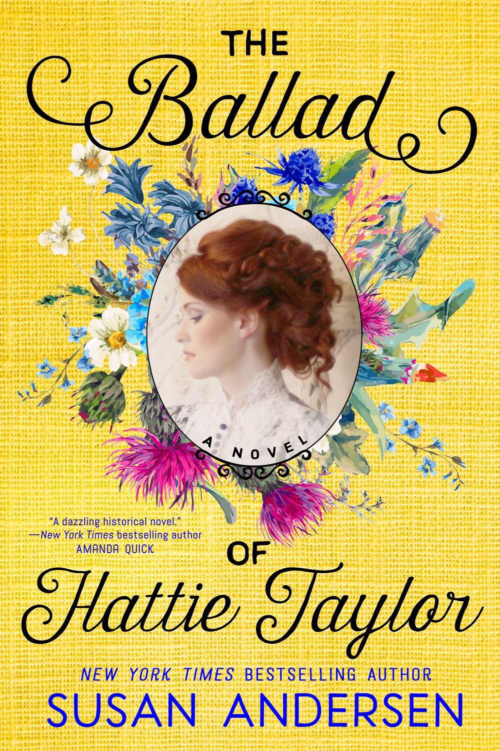 The Ballad of Hattie Taylor by Susan Andersen - ISBN: 9780593197868