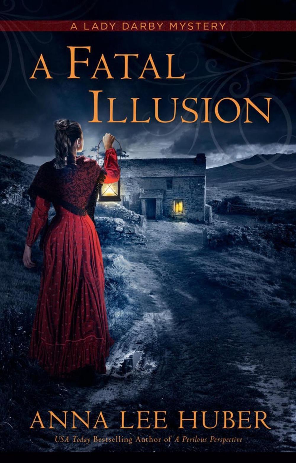 A Fatal Illusion by Anna Lee Huber - ISBN: 9780593198483