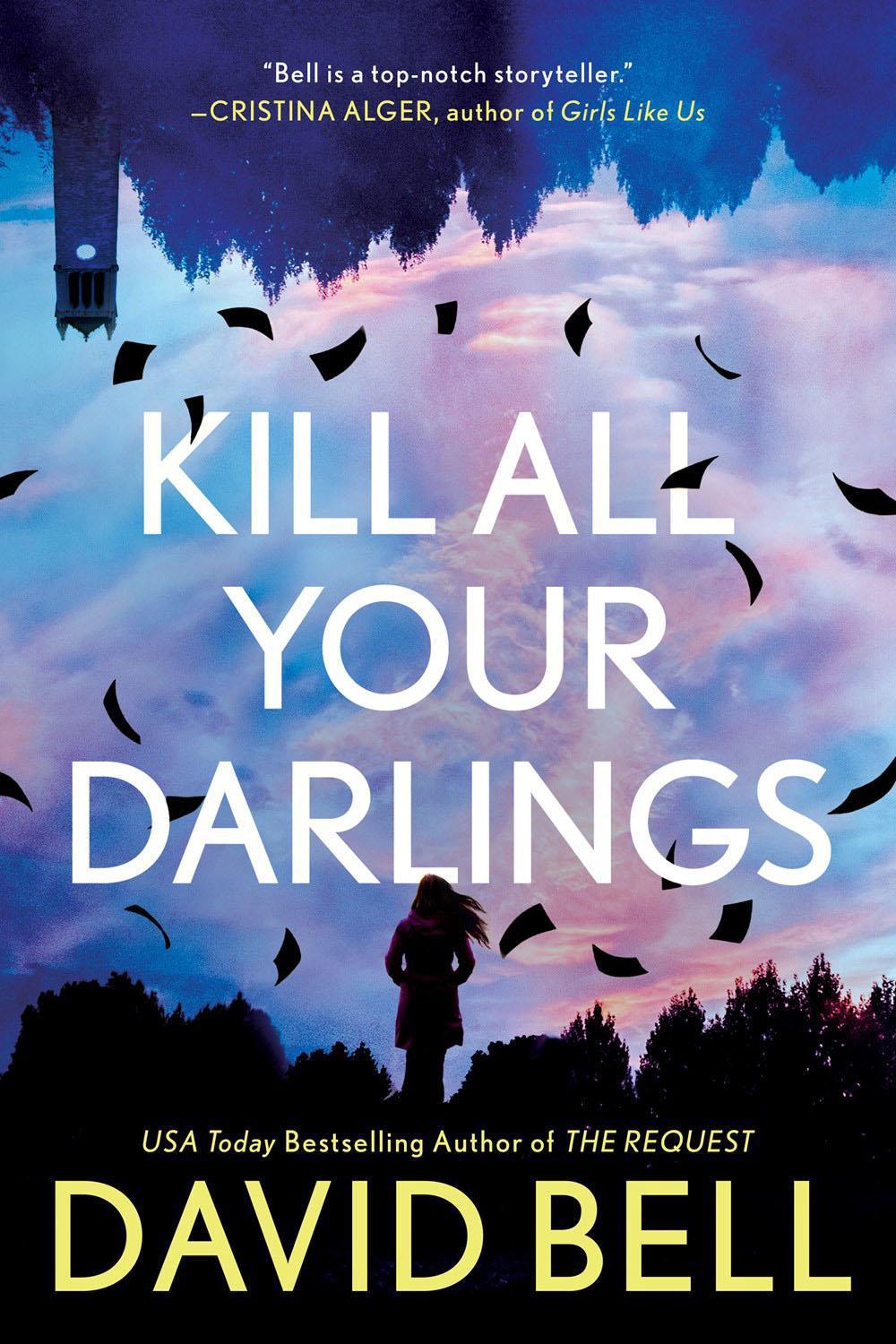 Kill All Your Darlings by David Bell - ISBN: 9780593198674