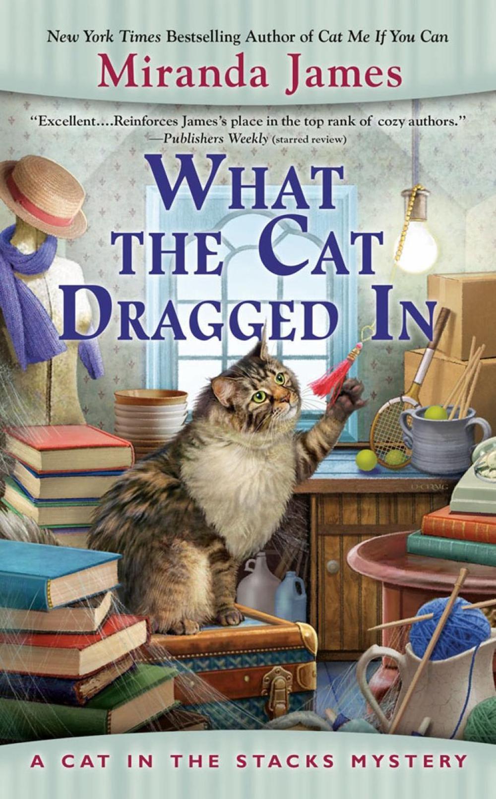 What the Cat Dragged In by Miranda James - ISBN: 9780593199480