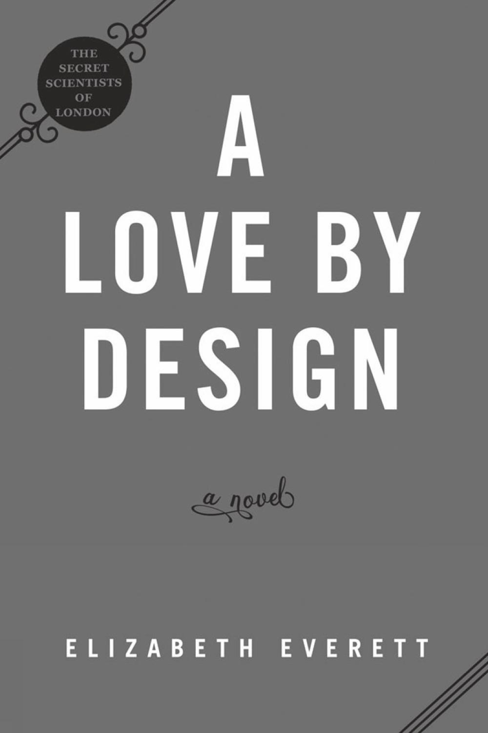 A Love by Design by Elizabeth Everett - ISBN: 9780593200667