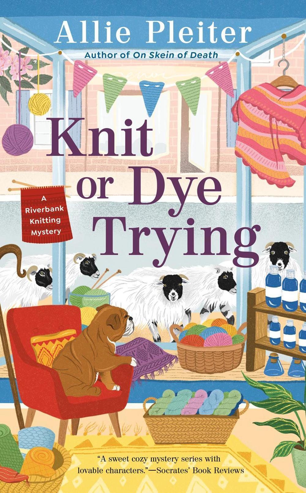 Knit or Dye Trying by Allie Pleiter - ISBN: 9780593201800