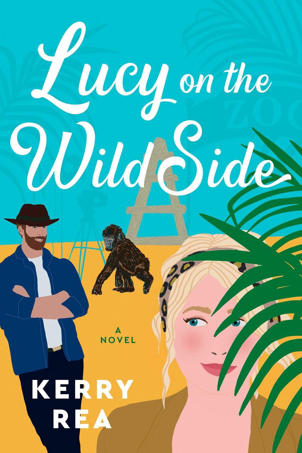 Lucy on the Wild Side by Kerry Rea - ISBN: 9780593201862