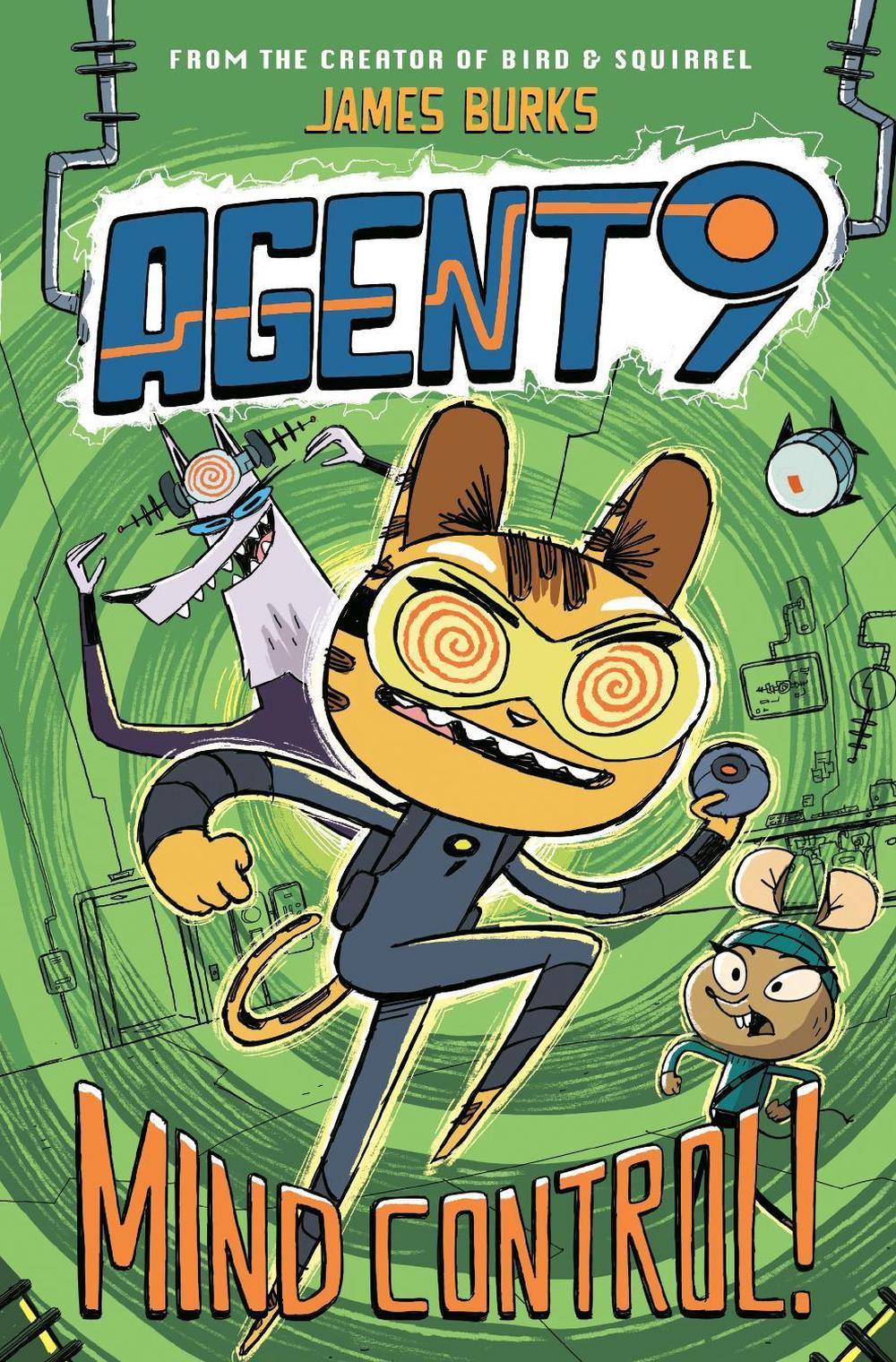 Agent 9: Mind Control! by James Burks - ISBN: 9780593202975