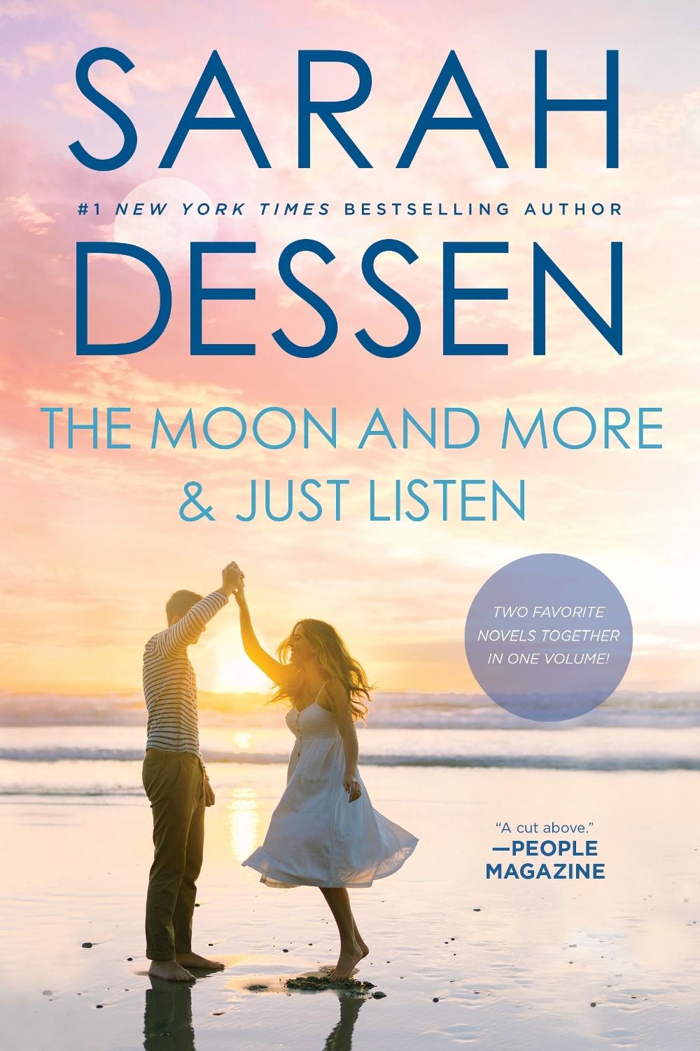 The Moon and More and Just Listen by Sarah Dessen - ISBN: 9780593203064