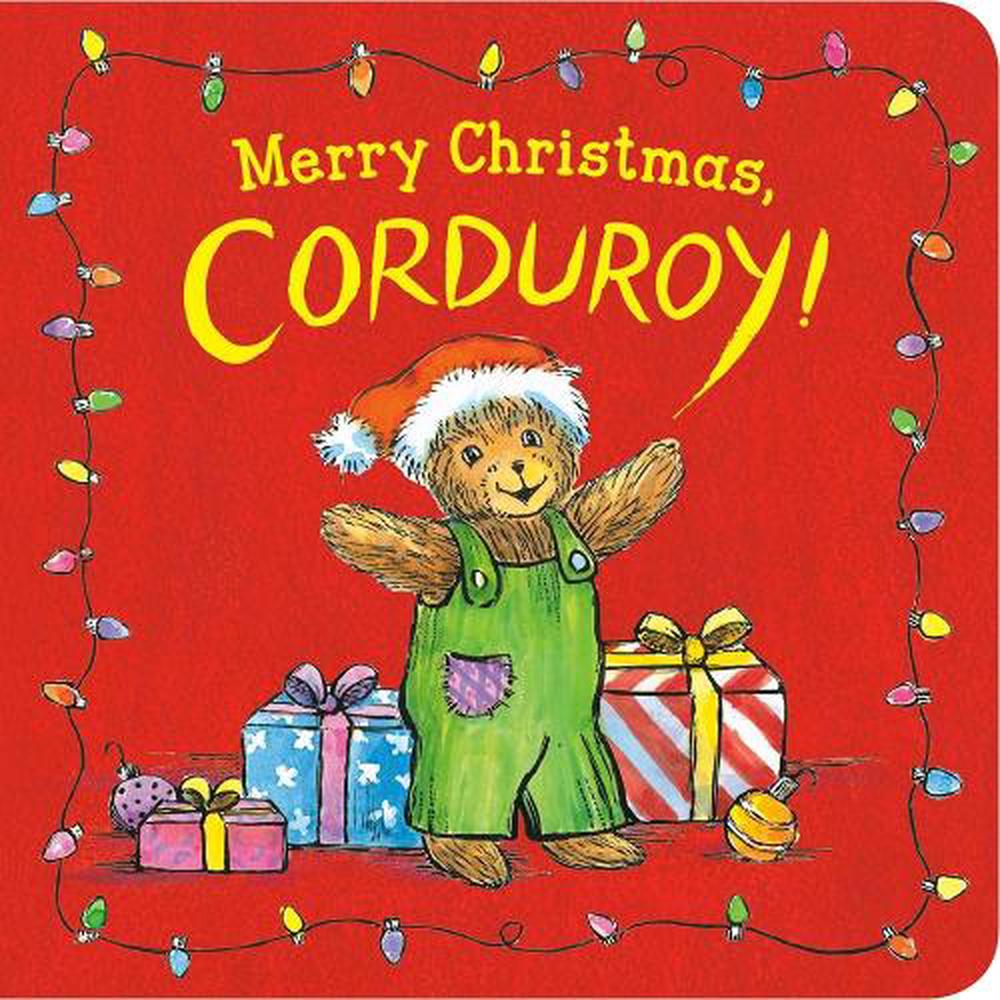 Merry Christmas, Corduroy! by Don Freeman - ISBN: 9780593203408