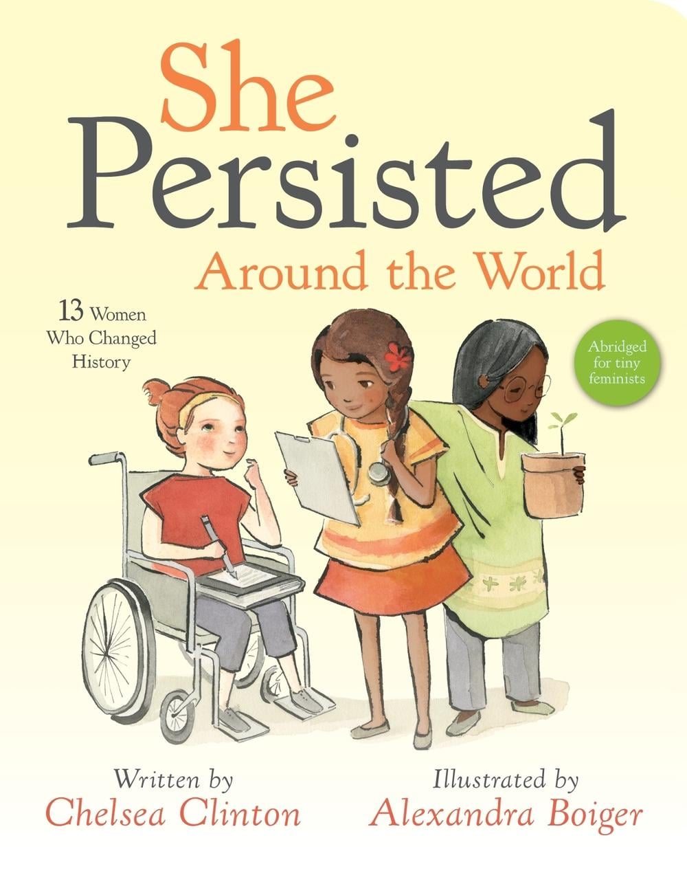 She Persisted Around the World by Chelsea Clinton - ISBN: 9780593204146