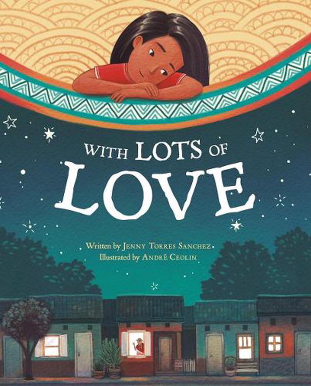 With Lots of Love by Jenny Torres Sanchez - ISBN: 9780593205006